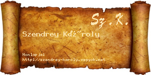 Szendrey Károly névjegykártya